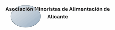 ASOCIACIÓN DE EMPRESARIOS MINORISTAS DE ALIMENTACIÓN DE LA PROVINCIA DE ALICANTE